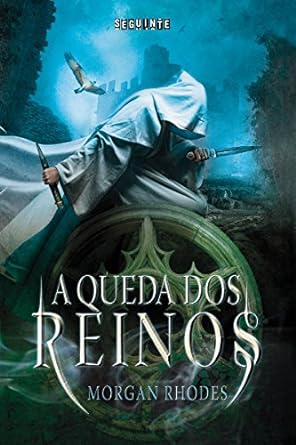 A Queda Dos Reinos Queda Dos Morgan Rhodes